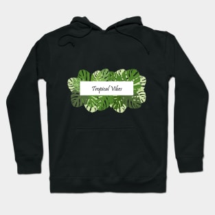 Tropical vibes Hoodie